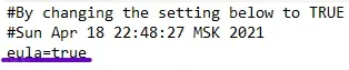 The eula.txt file with the parameter eula=true